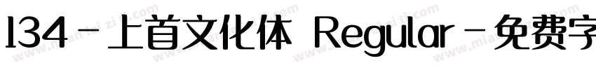 134-上首文化体 Regular字体转换